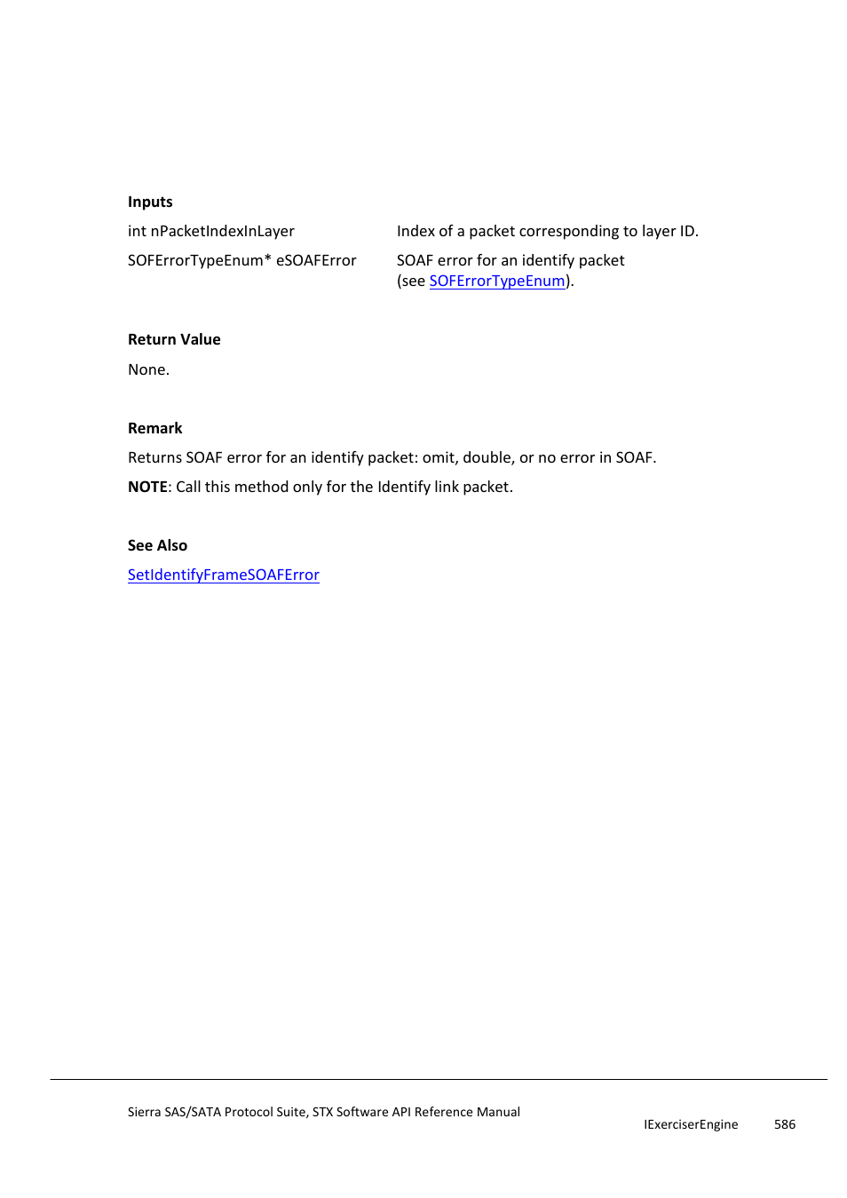 Getidentifyframesoaferror, Getincomingerrorattribute | Teledyne LeCroy Sierra SAS_SATA Protocol Analyzer STX API Reference Manual User Manual | Page 586 / 979