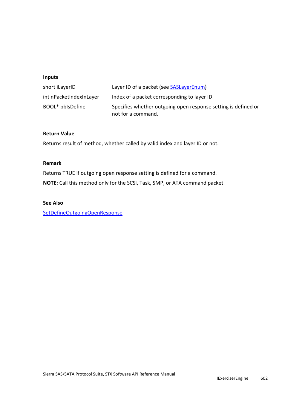 Isdefineoutgoingopenresponse, Setclosebreakcount | Teledyne LeCroy Sierra SAS_SATA Protocol Analyzer STX API Reference Manual User Manual | Page 602 / 979