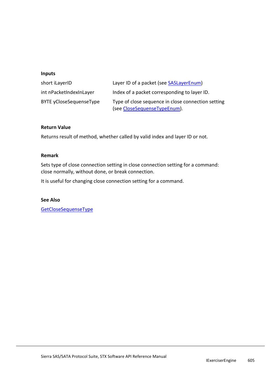 Setclosesequensetype, Setdefinecloseconnection | Teledyne LeCroy Sierra SAS_SATA Protocol Analyzer STX API Reference Manual User Manual | Page 605 / 979