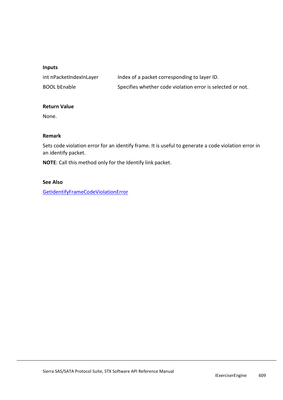 Setidentifyframecodeviolationerror, Setidentifyframecrcerror | Teledyne LeCroy Sierra SAS_SATA Protocol Analyzer STX API Reference Manual User Manual | Page 609 / 979