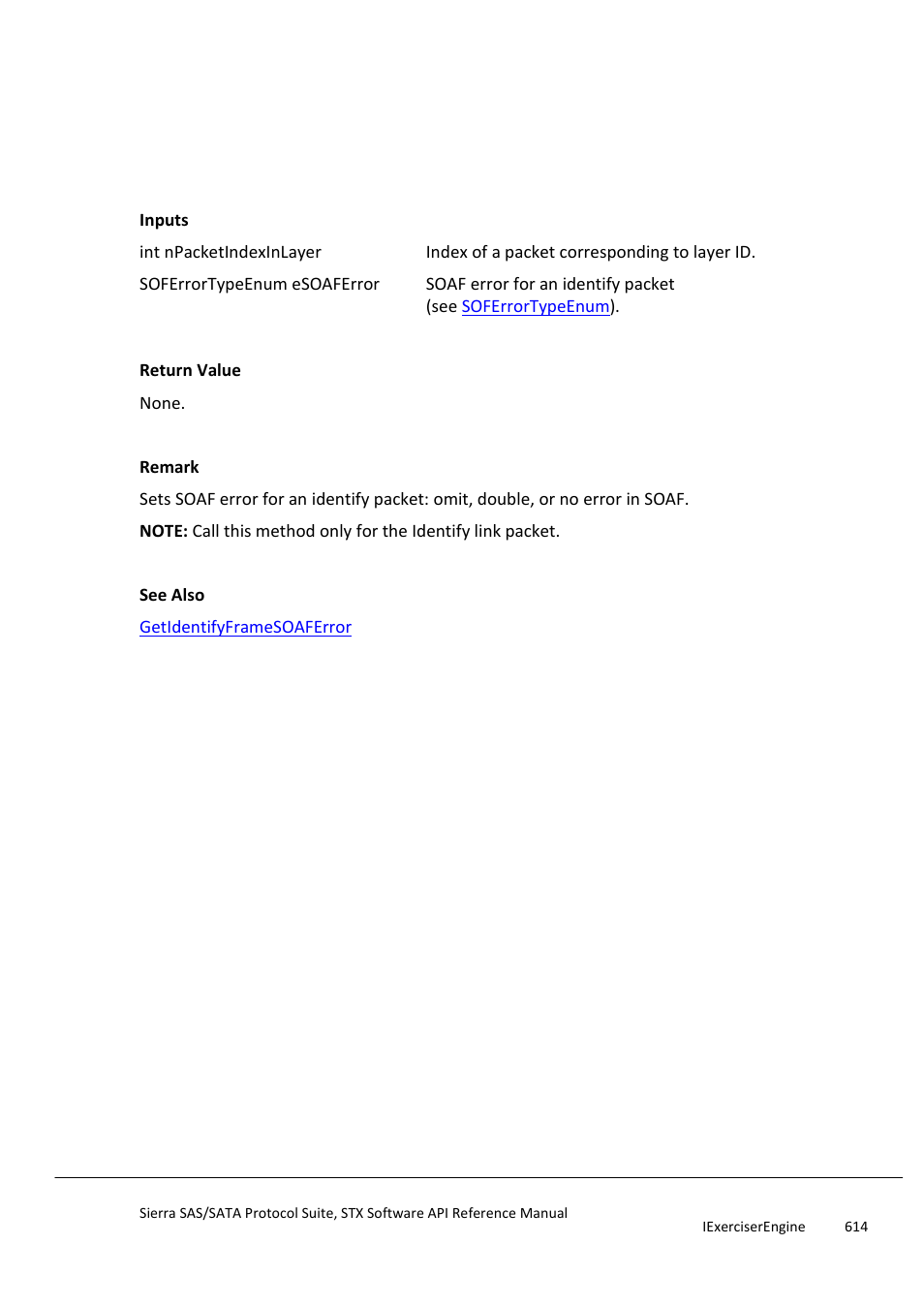 Setidentifyframesoaferror, Setincomingerrorattribute | Teledyne LeCroy Sierra SAS_SATA Protocol Analyzer STX API Reference Manual User Manual | Page 614 / 979