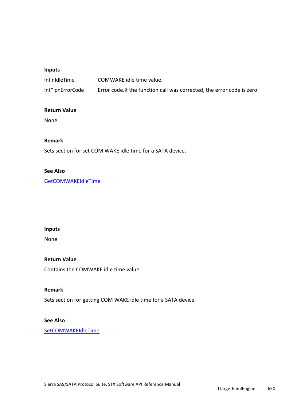 Setcomwakeidletime, Getcomwakeidletime, Setcomwakenegationtime | Teledyne LeCroy Sierra SAS_SATA Protocol Analyzer STX API Reference Manual User Manual | Page 650 / 979