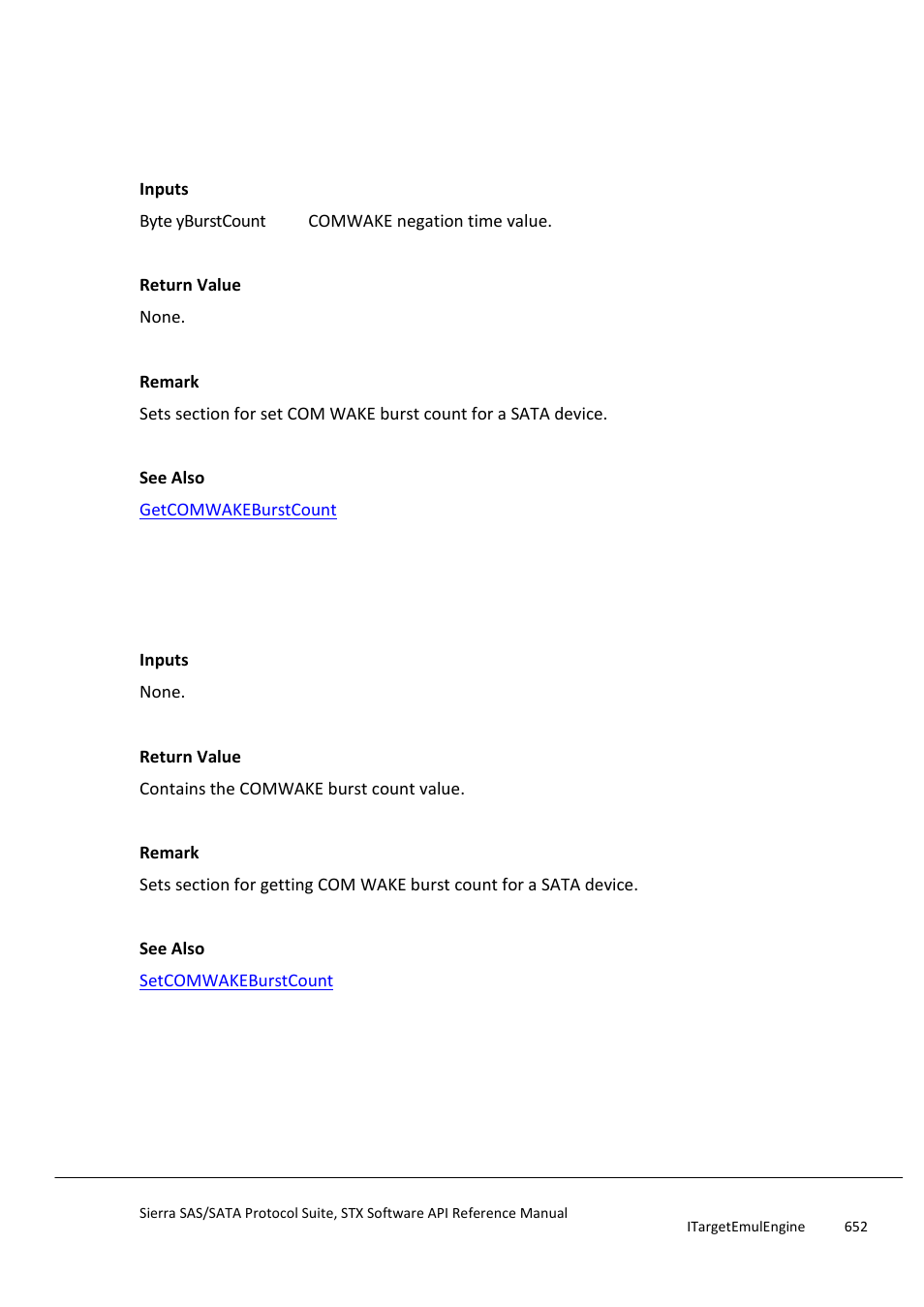 Setcomwakeburstcount, Getcomwakeburstcount, Setignoreincomingcomwake | Teledyne LeCroy Sierra SAS_SATA Protocol Analyzer STX API Reference Manual User Manual | Page 652 / 979