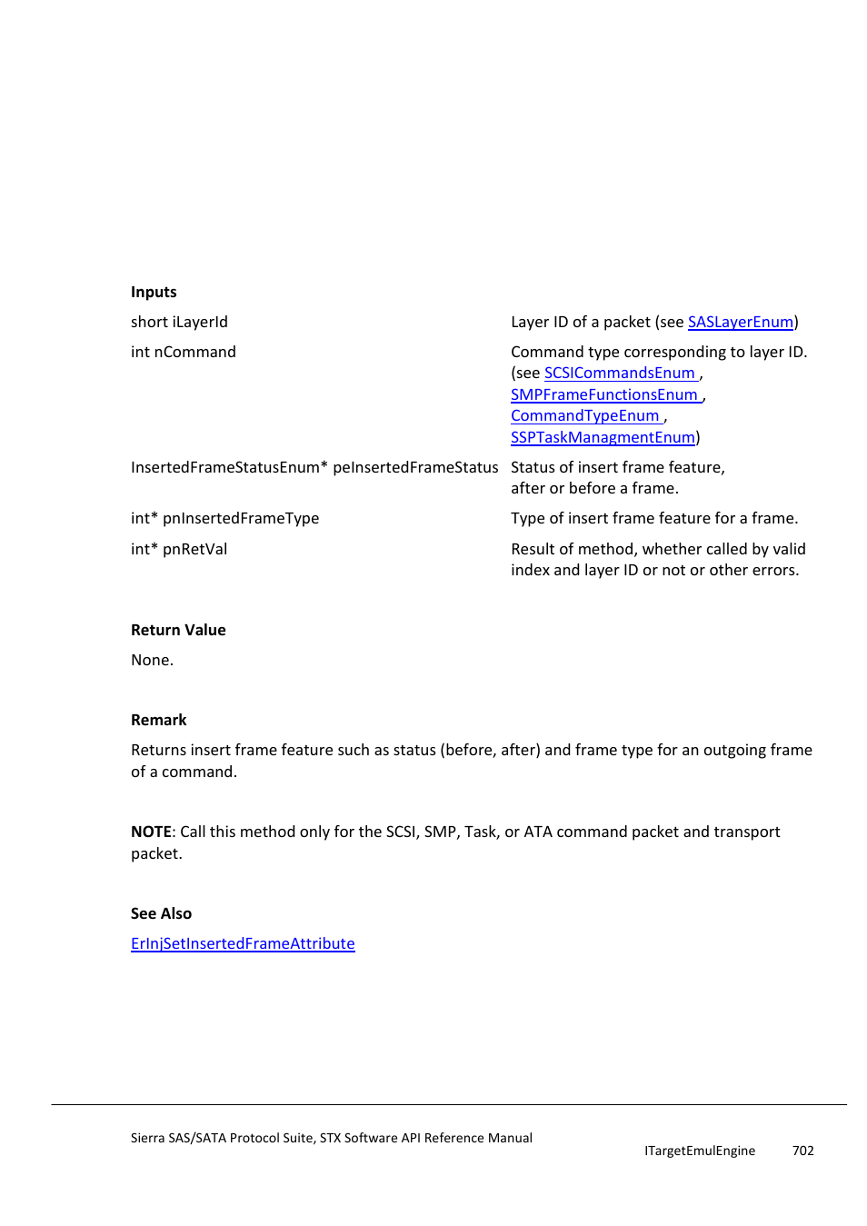 Erinjgetinsertedframeattribute, Erinjgetinsertprimitive | Teledyne LeCroy Sierra SAS_SATA Protocol Analyzer STX API Reference Manual User Manual | Page 702 / 979
