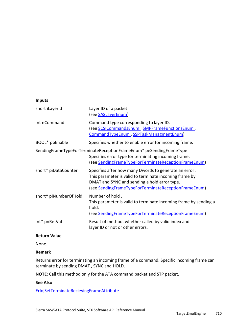 Erinjgetterminaterecievingframeattribute | Teledyne LeCroy Sierra SAS_SATA Protocol Analyzer STX API Reference Manual User Manual | Page 710 / 979