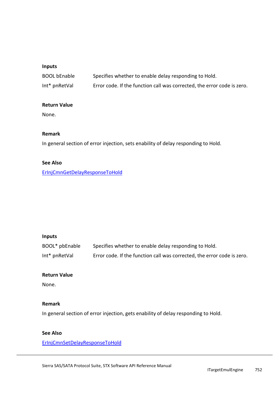 Erinjcmnsetdelayresponsetohold, Erinjcmngetdelayresponsetohold, Erinjsetdelayresponsetohold | Teledyne LeCroy Sierra SAS_SATA Protocol Analyzer STX API Reference Manual User Manual | Page 752 / 979