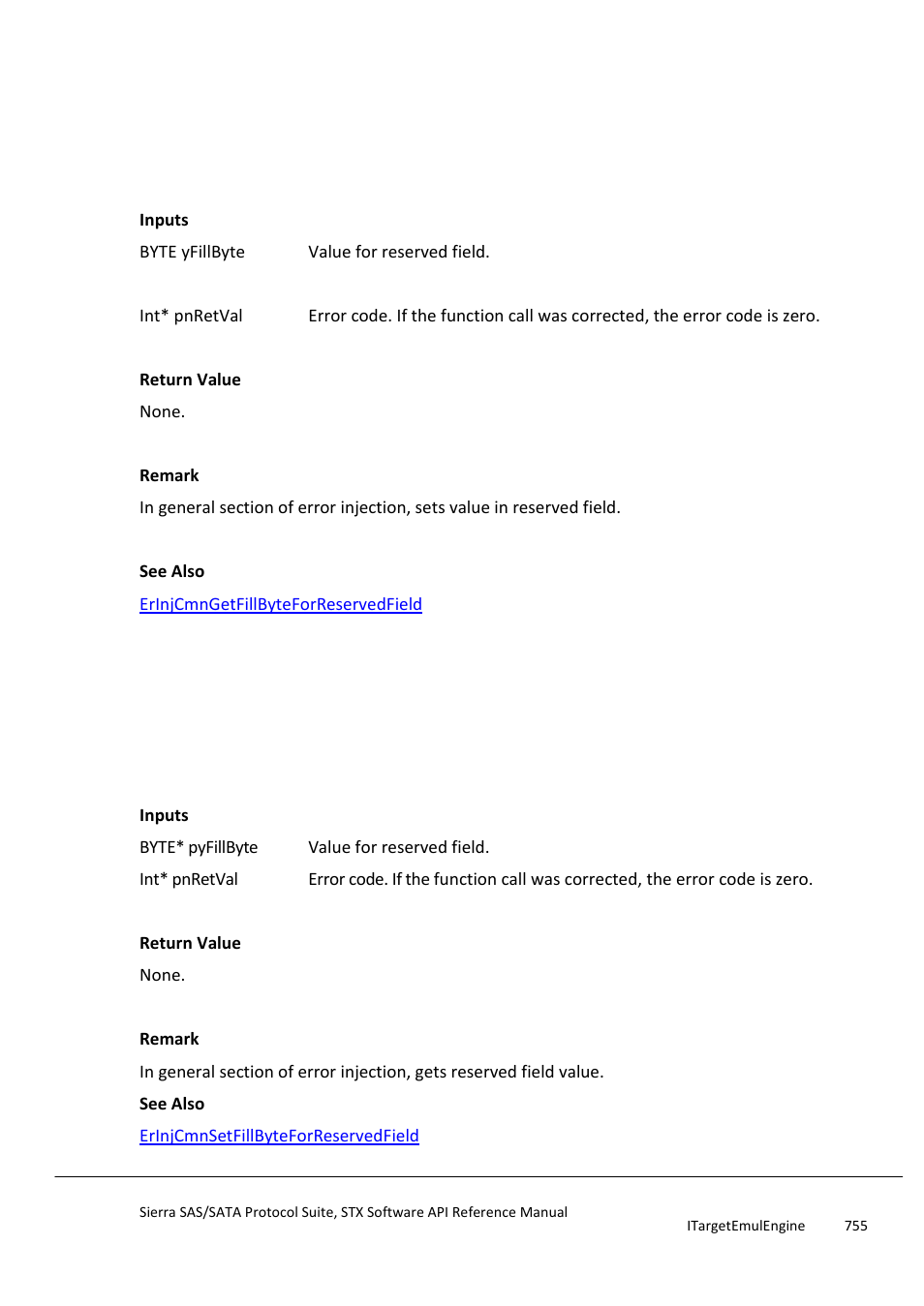 Erinjcmnsetfillbyteforreservedfield, Erinjcmngetfillbyteforreservedfield | Teledyne LeCroy Sierra SAS_SATA Protocol Analyzer STX API Reference Manual User Manual | Page 755 / 979