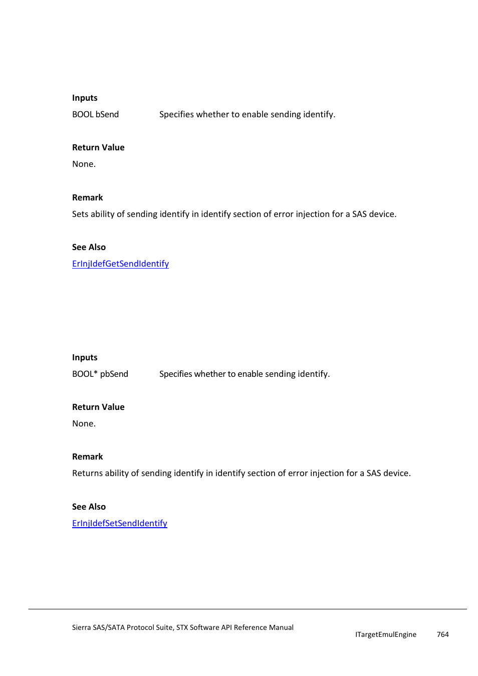 Erinjidefsetsendidentify, Erinjidefgetsendidentify, Erinjidefsetnumberofsendingidentifyafterp | Hyenable | Teledyne LeCroy Sierra SAS_SATA Protocol Analyzer STX API Reference Manual User Manual | Page 764 / 979
