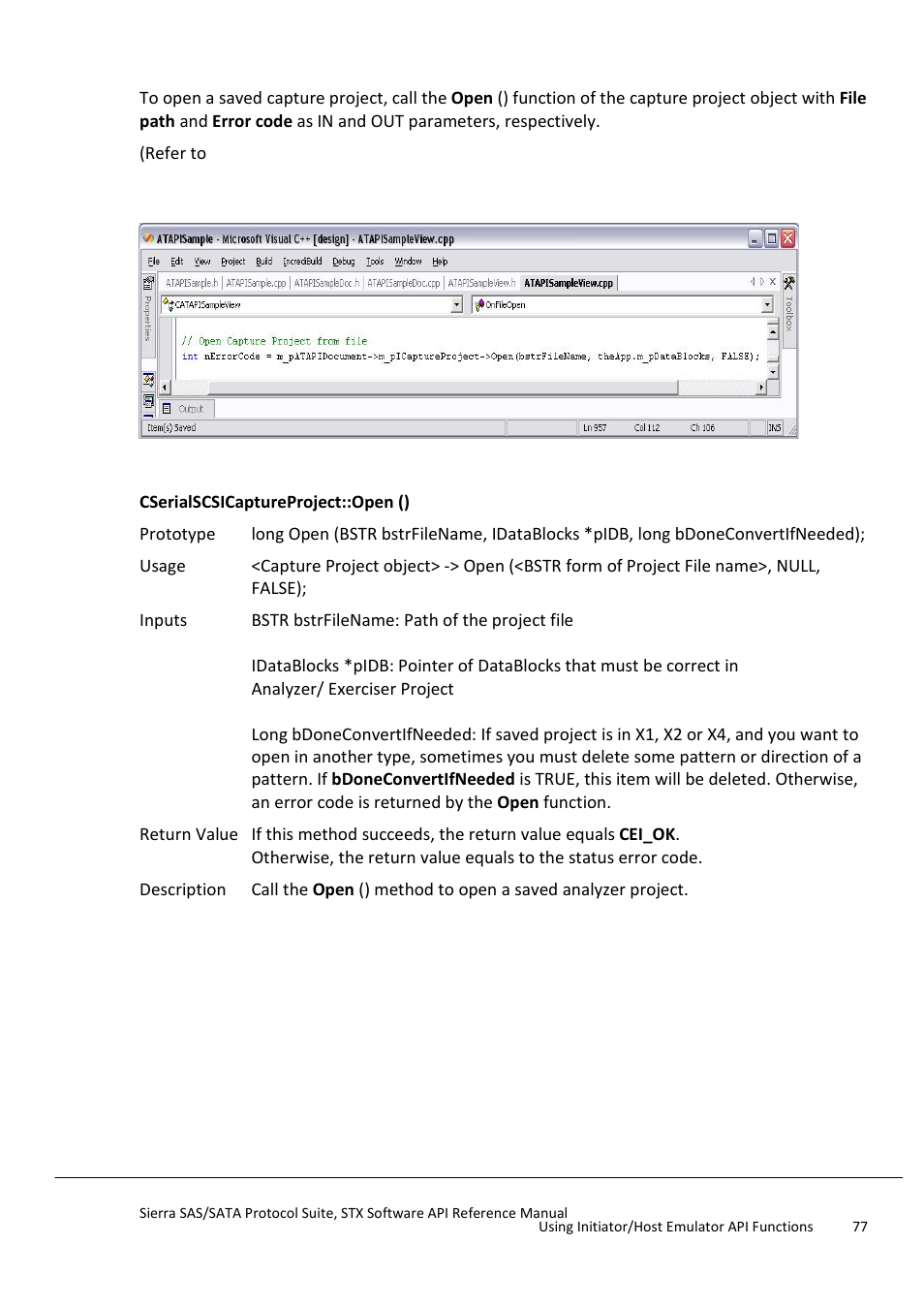 Open a saved initiator capture project, Modify an existing initiator capture project | Teledyne LeCroy Sierra SAS_SATA Protocol Analyzer STX API Reference Manual User Manual | Page 77 / 979