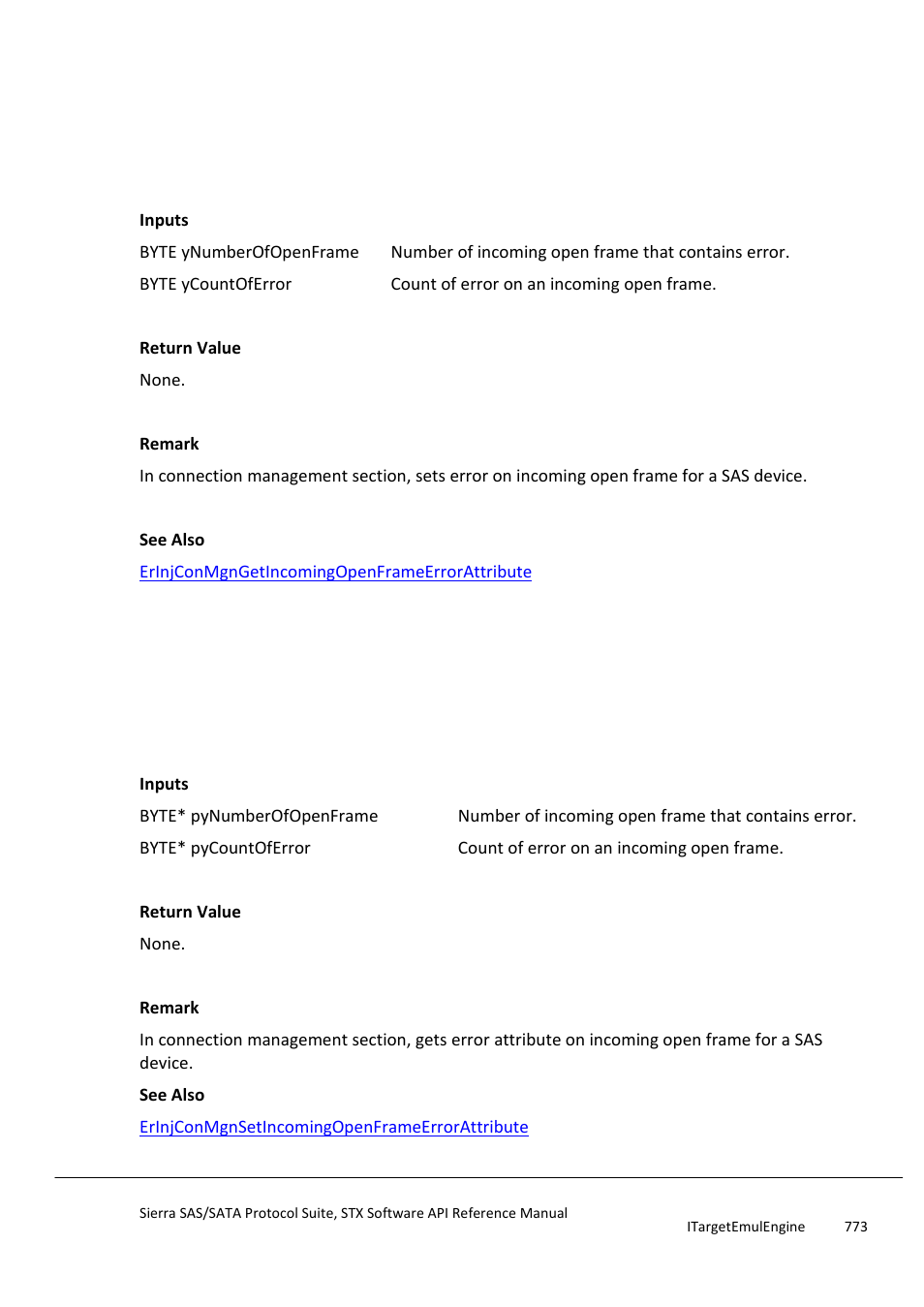 Erinjconmgnsetincomingopenframeerrorattribute, Erinjconmgngetincomingopenframeerrorattribute, Erinjconmgngetincomingopenframeerrorattr | Ibute | Teledyne LeCroy Sierra SAS_SATA Protocol Analyzer STX API Reference Manual User Manual | Page 773 / 979