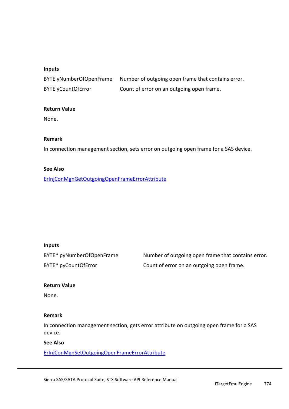 Erinjconmgnsetoutgoingopenframeerrorattribute, Erinjconmgngetoutgoingopenframeerrorattribute, Erinjconmgnsetoutgoingopenframeerrorattri | Bute, Erinjconmgngetoutgoingopenframeerrorattr, Ibute | Teledyne LeCroy Sierra SAS_SATA Protocol Analyzer STX API Reference Manual User Manual | Page 774 / 979