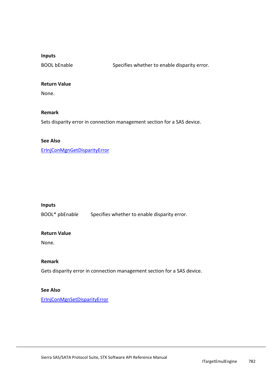 Erinjconmgnsetdisparityerror, Erinjconmgngetdisparityerror, Erinjconmgnsetcodevioaltionerror | Erinjconmgnsetdelayresponsetoincomingopenframe | Teledyne LeCroy Sierra SAS_SATA Protocol Analyzer STX API Reference Manual User Manual | Page 782 / 979