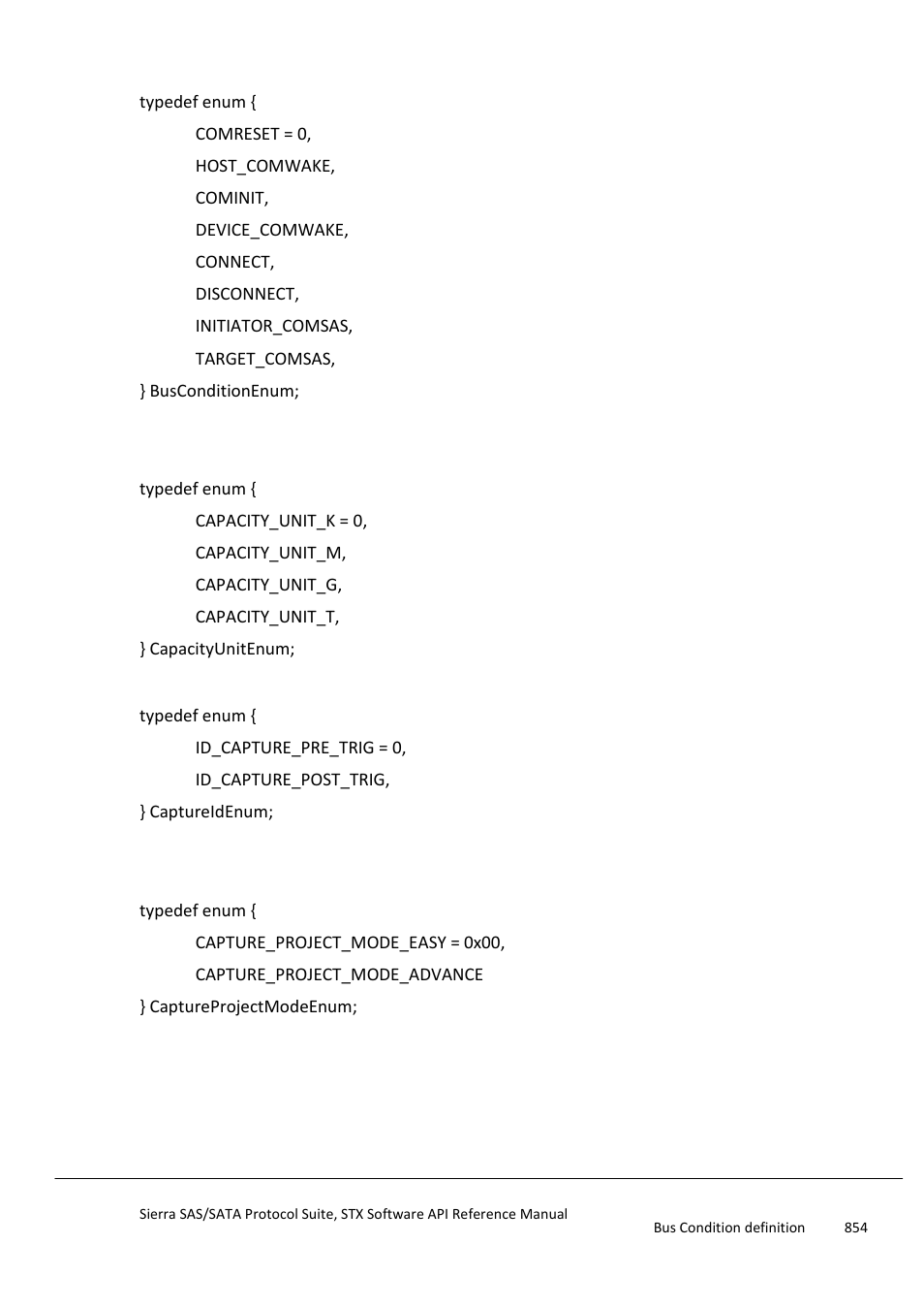 Bus condition definition, Capacity unit definition, Capture id definition | Capture project mode definition, Capture id definition), Capturestrategyenum, Captureprojectmodeenum, Capacityunitenum | Teledyne LeCroy Sierra SAS_SATA Protocol Analyzer STX API Reference Manual User Manual | Page 854 / 979