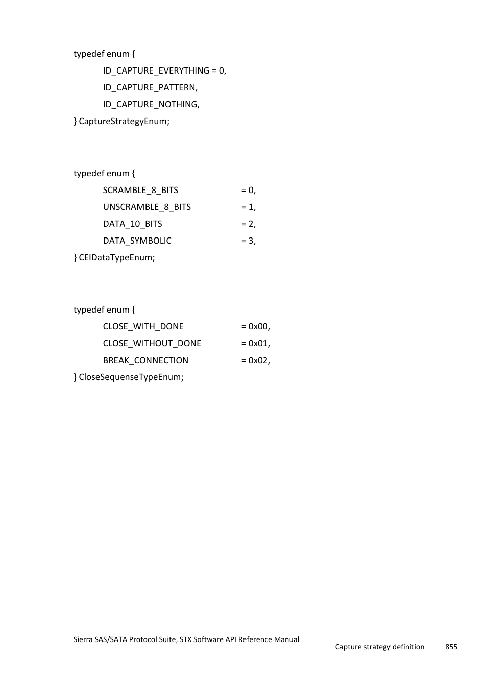 Capture strategy definition, Ccei data type definition, Close sequence type definition | Closesequensetypeenum, Closesequencetypedefinition, Closesequensetypedefinition, Ceidatatype definition | Teledyne LeCroy Sierra SAS_SATA Protocol Analyzer STX API Reference Manual User Manual | Page 855 / 979