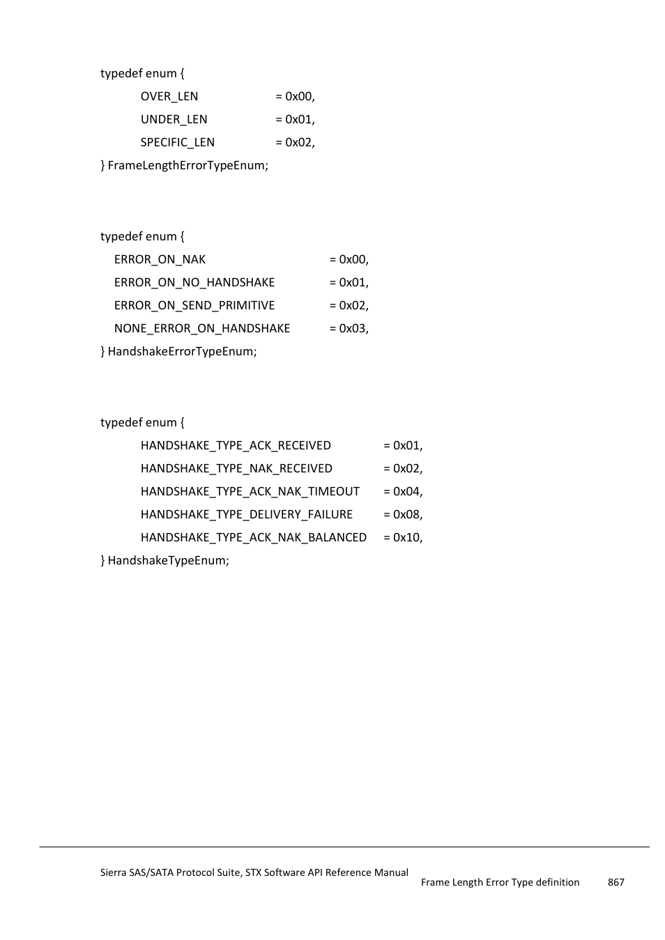Frame length error type definition, Handshake error type definition, Handshake type definition | Handshaketypeenum, Framelengtherrortypeenum, Handshakeerrortypeenum | Teledyne LeCroy Sierra SAS_SATA Protocol Analyzer STX API Reference Manual User Manual | Page 867 / 979