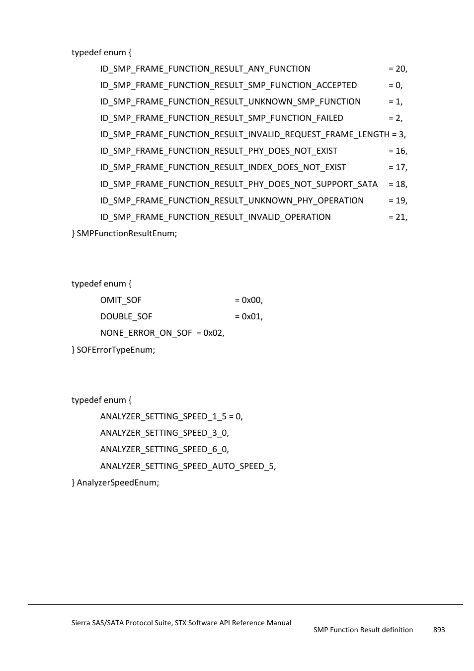 Smp function result definition, Sof error type definition, Speed definition | Smpframefunctionsenum, Speedenum, Soferrortypeenum, Analyzerspeedenum, Soferrortypedefinition, Analyzerspeed definition | Teledyne LeCroy Sierra SAS_SATA Protocol Analyzer STX API Reference Manual User Manual | Page 893 / 979