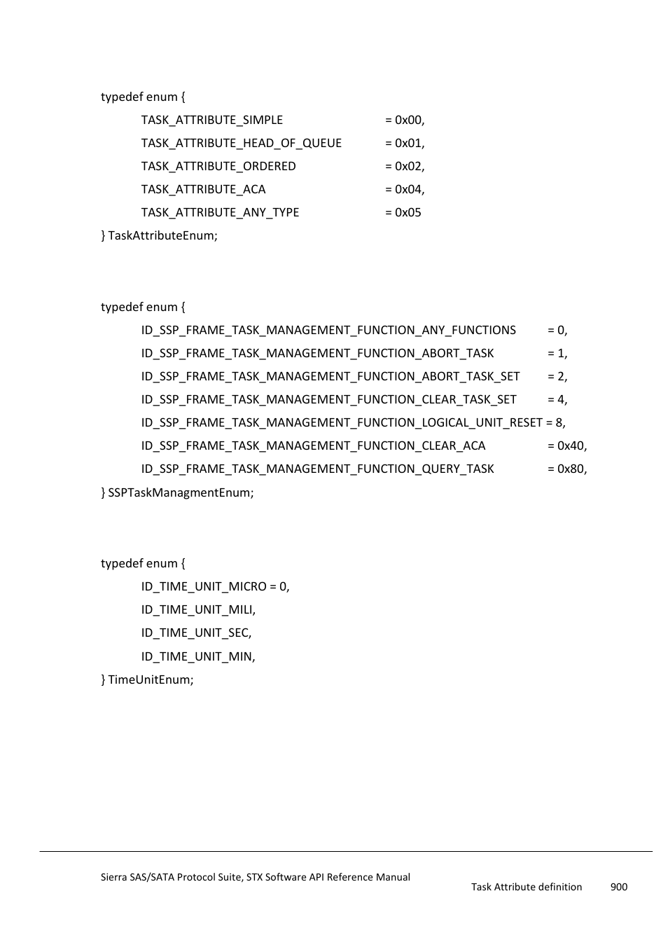 Task attribute definition, Task management type definition, Time unit definition | Triggerstrategyenum, Timeunitenum, Ssptaskmanagmentenum, Task command definition, Taskattributeenum definition | Teledyne LeCroy Sierra SAS_SATA Protocol Analyzer STX API Reference Manual User Manual | Page 900 / 979