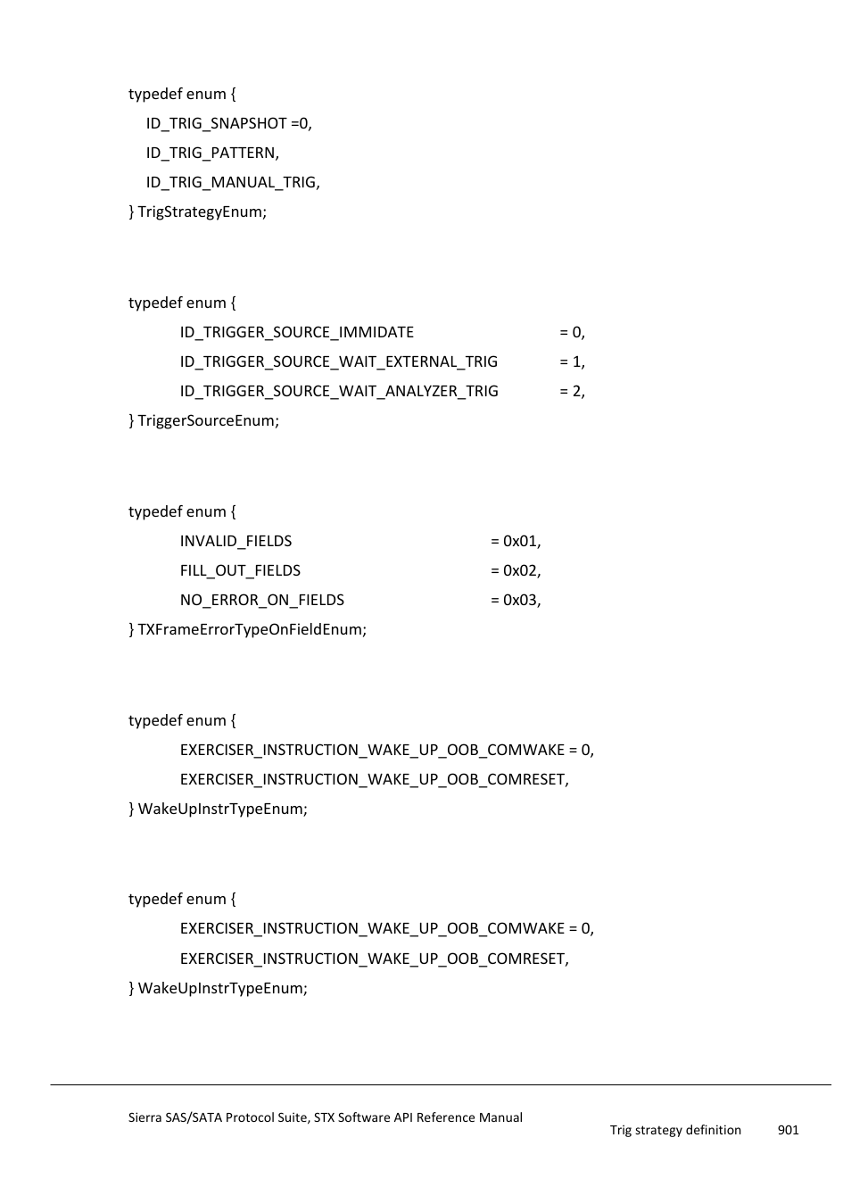 Trig strategy definition, Trigger source definition, Tx frame error on field definition | Wake up instr type definition, Wake up instruction type definition, Triggersourceenum | Teledyne LeCroy Sierra SAS_SATA Protocol Analyzer STX API Reference Manual User Manual | Page 901 / 979