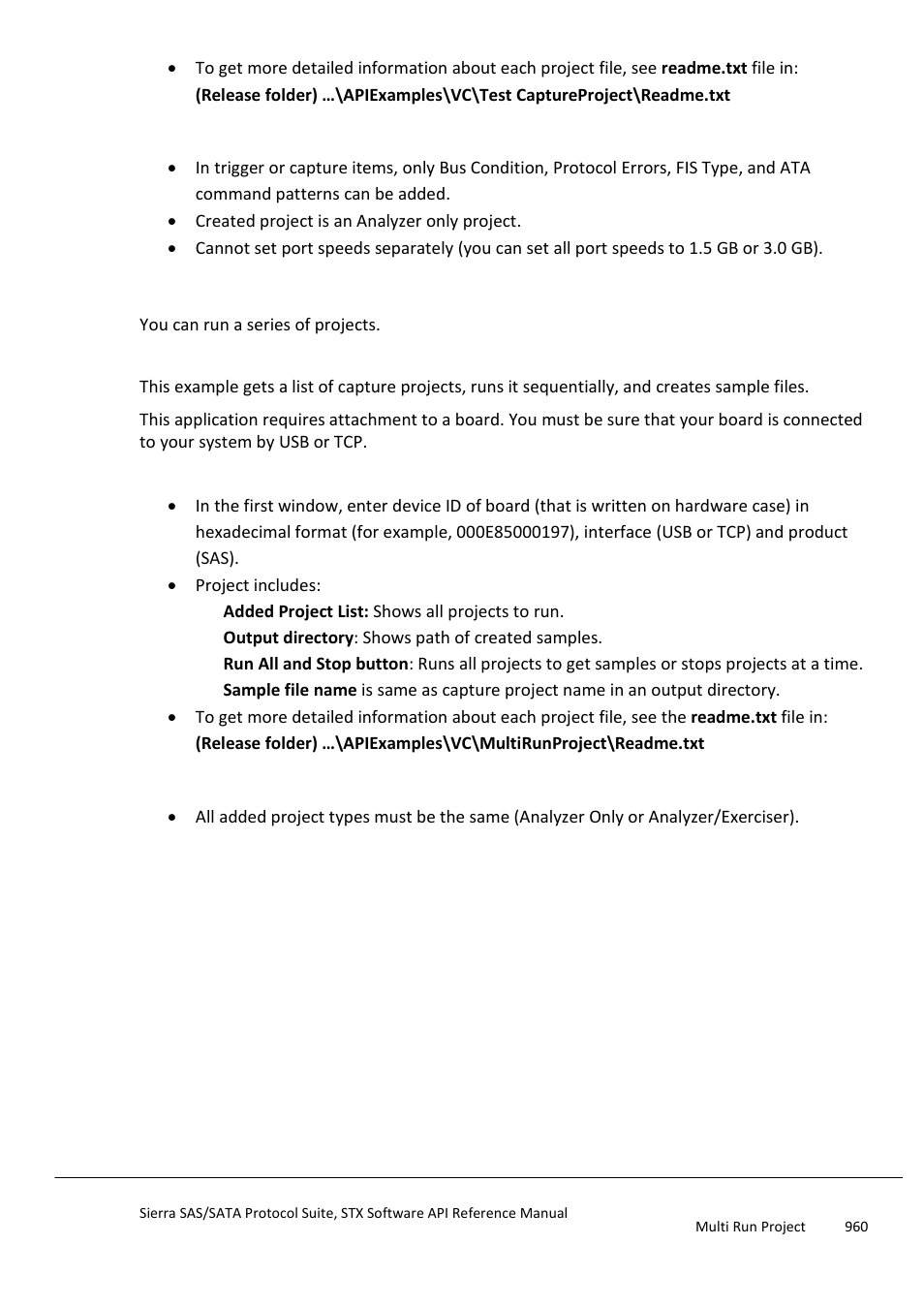 Limitation, Multi run project, General | Specification | Teledyne LeCroy Sierra SAS_SATA Protocol Analyzer STX API Reference Manual User Manual | Page 960 / 979