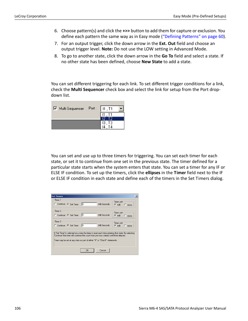 Multi - link triggering, Set timers | Teledyne LeCroy STX M6-1 SAS_SATA Protocol Analyzer User Manual User Manual | Page 108 / 468