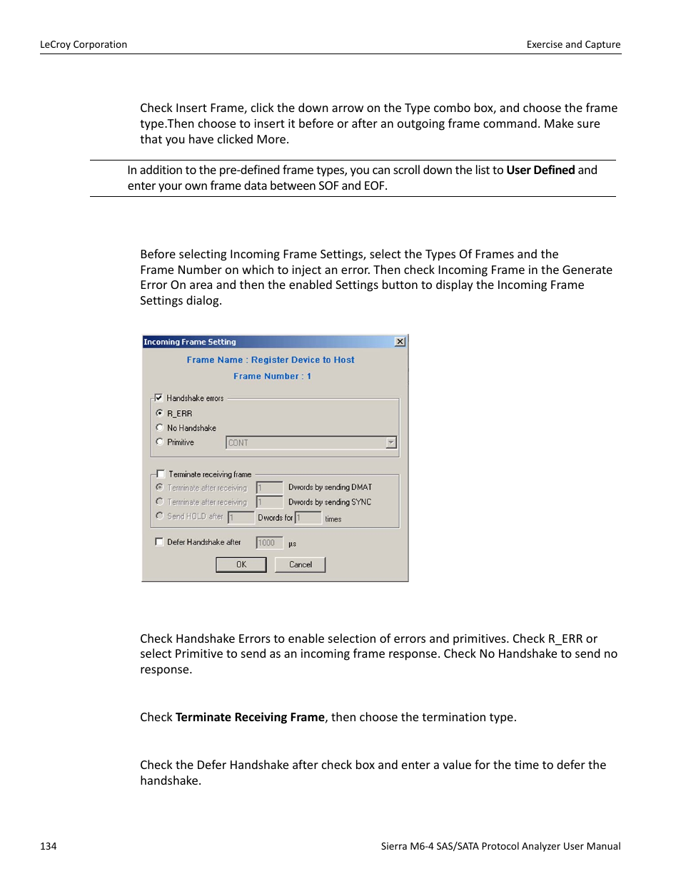 Incoming ata frame settings | Teledyne LeCroy STX M6-1 SAS_SATA Protocol Analyzer User Manual User Manual | Page 136 / 468