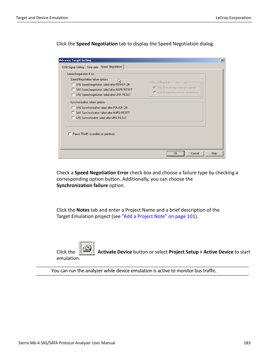 Notes tab, Run target emulation | Teledyne LeCroy STX M6-1 SAS_SATA Protocol Analyzer User Manual User Manual | Page 185 / 468