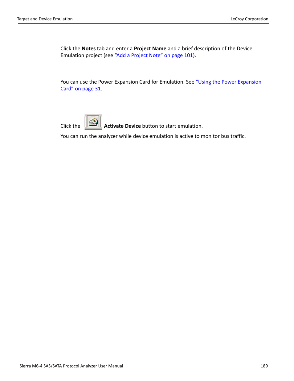 Project note, Using the power expansion card, Run device emulation | Teledyne LeCroy STX M6-1 SAS_SATA Protocol Analyzer User Manual User Manual | Page 191 / 468