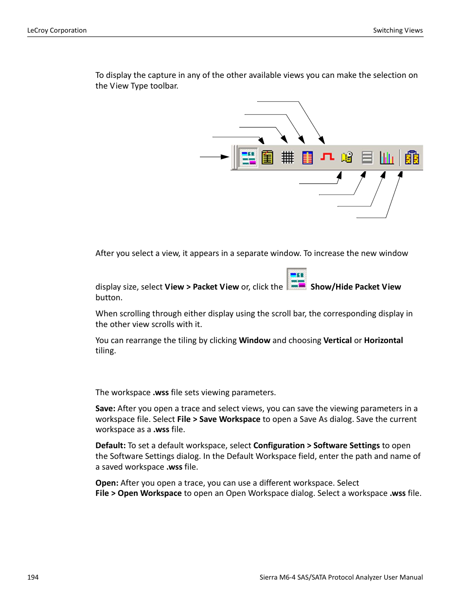 Switching views, Save and open a workspace | Teledyne LeCroy STX M6-1 SAS_SATA Protocol Analyzer User Manual User Manual | Page 196 / 468