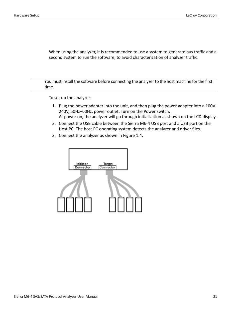 Hardware setup, Separate systems, Connecting in general | Teledyne LeCroy STX M6-1 SAS_SATA Protocol Analyzer User Manual User Manual | Page 23 / 468