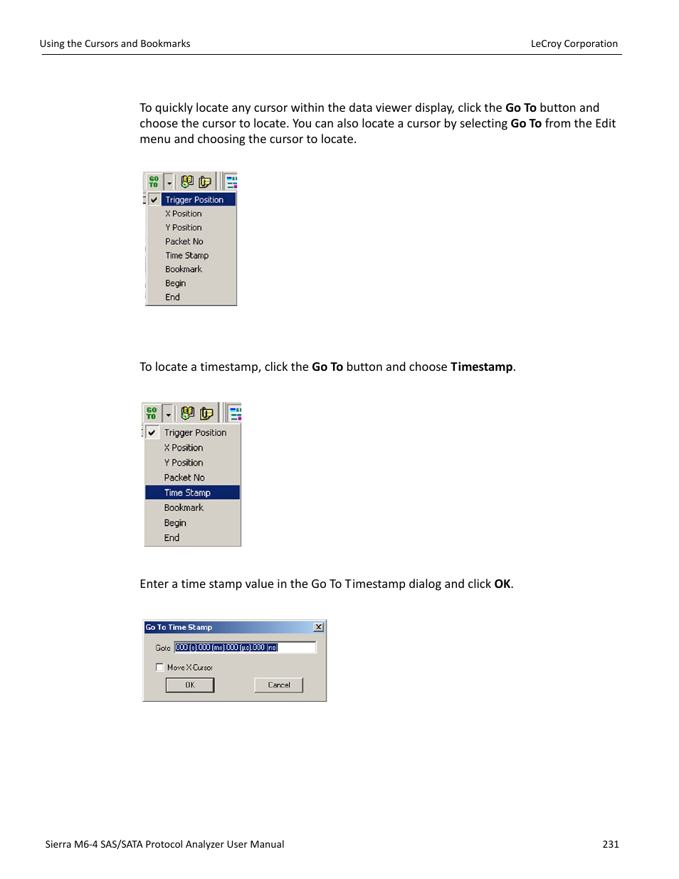 Locate cursors, Go to time stamp | Teledyne LeCroy STX M6-1 SAS_SATA Protocol Analyzer User Manual User Manual | Page 233 / 468