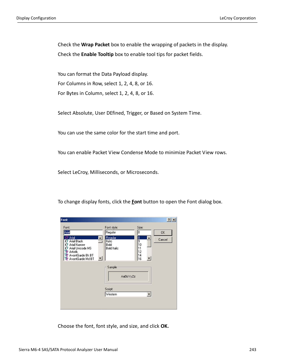 Viewer setting, Data payload, Time stamp origin | Start time and port, Packet view condense mode, Time stamp format, Font | Teledyne LeCroy STX M6-1 SAS_SATA Protocol Analyzer User Manual User Manual | Page 245 / 468