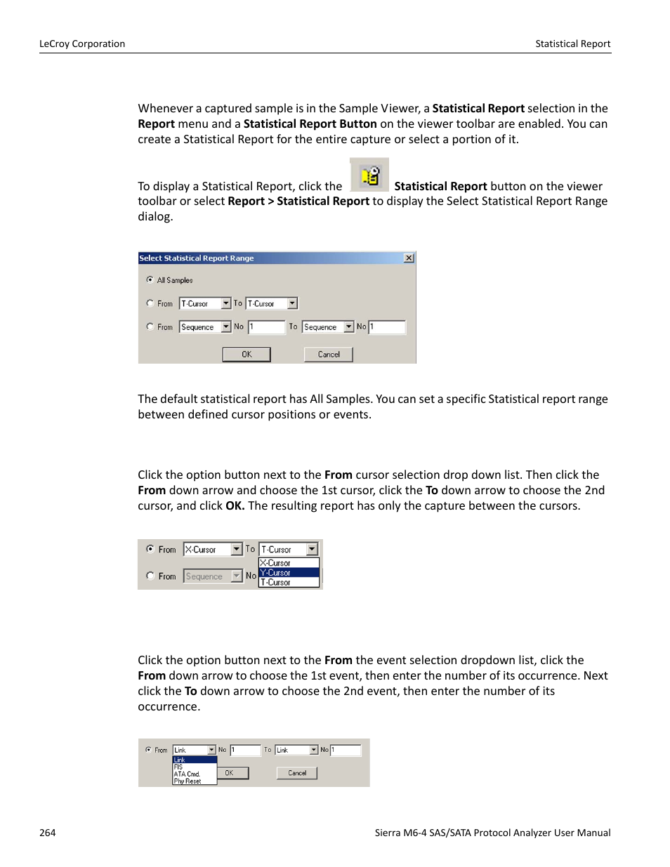 Statistical report, Report between cursors, Report between events | Teledyne LeCroy STX M6-1 SAS_SATA Protocol Analyzer User Manual User Manual | Page 266 / 468
