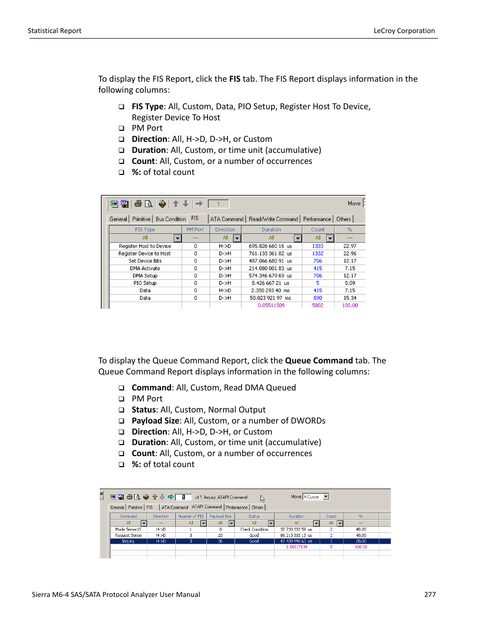 Fis report (sata), Queue command report (sata) | Teledyne LeCroy STX M6-1 SAS_SATA Protocol Analyzer User Manual User Manual | Page 279 / 468