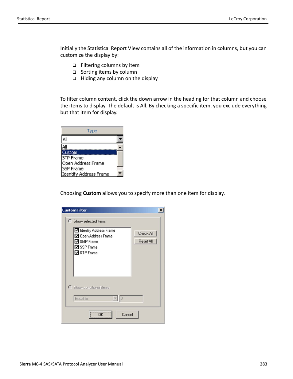 Formatting the statistical report view, Filtering column content | Teledyne LeCroy STX M6-1 SAS_SATA Protocol Analyzer User Manual User Manual | Page 285 / 468