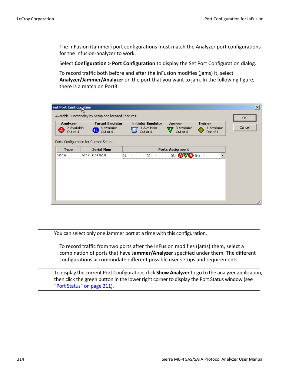 Port configuration for infusion, Ion dialog. see, Port configuration for | Ion (see, Port configuration for infusion” on | Teledyne LeCroy STX M6-1 SAS_SATA Protocol Analyzer User Manual User Manual | Page 316 / 468