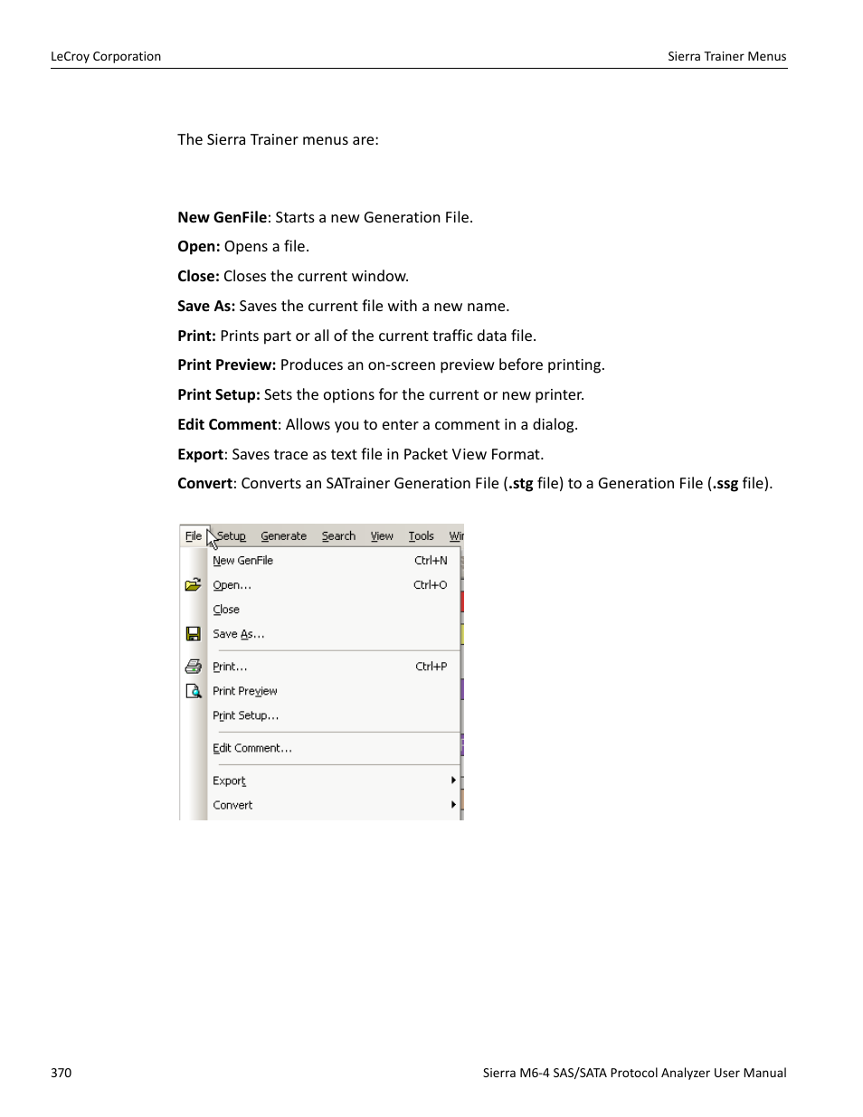Sierra trainer menus, File menu | Teledyne LeCroy STX M6-1 SAS_SATA Protocol Analyzer User Manual User Manual | Page 372 / 468