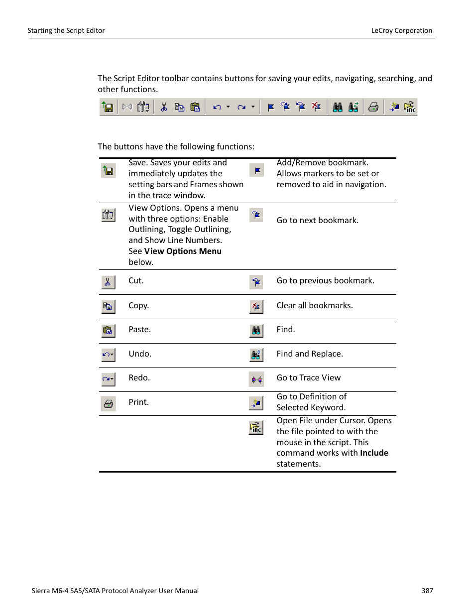 Script editor toolbar | Teledyne LeCroy STX M6-1 SAS_SATA Protocol Analyzer User Manual User Manual | Page 389 / 468