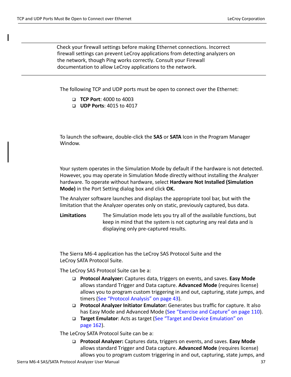 Launching your analyzer, Operating in simulation mode, Using the software | Teledyne LeCroy STX M6-1 SAS_SATA Protocol Analyzer User Manual User Manual | Page 39 / 468