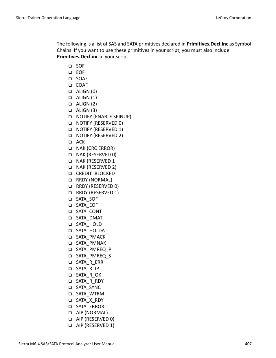 Primitive commands | Teledyne LeCroy STX M6-1 SAS_SATA Protocol Analyzer User Manual User Manual | Page 409 / 468