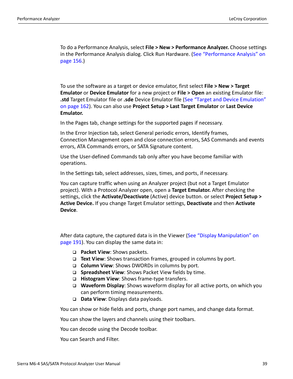 Performance analyzer, Target emulator or device emulator, Viewing captured data | Teledyne LeCroy STX M6-1 SAS_SATA Protocol Analyzer User Manual User Manual | Page 41 / 468