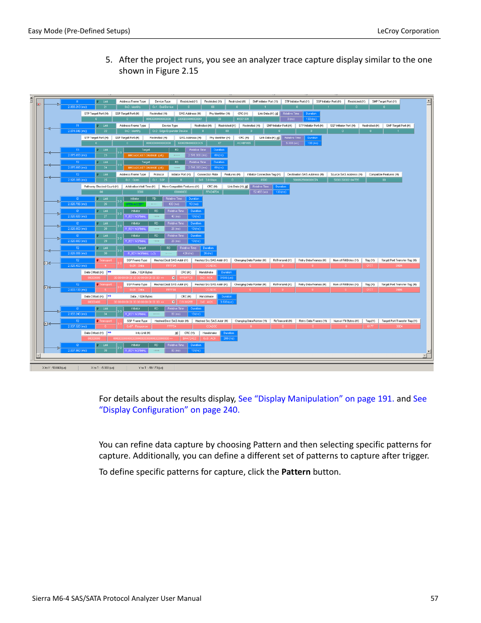 Patterns and data capture setup | Teledyne LeCroy STX M6-1 SAS_SATA Protocol Analyzer User Manual User Manual | Page 59 / 468