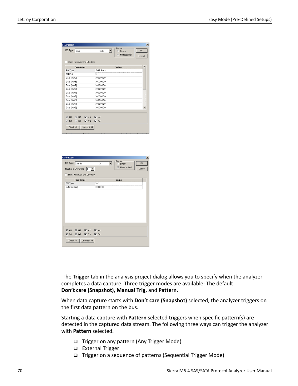 Trigger setup | Teledyne LeCroy STX M6-1 SAS_SATA Protocol Analyzer User Manual User Manual | Page 72 / 468