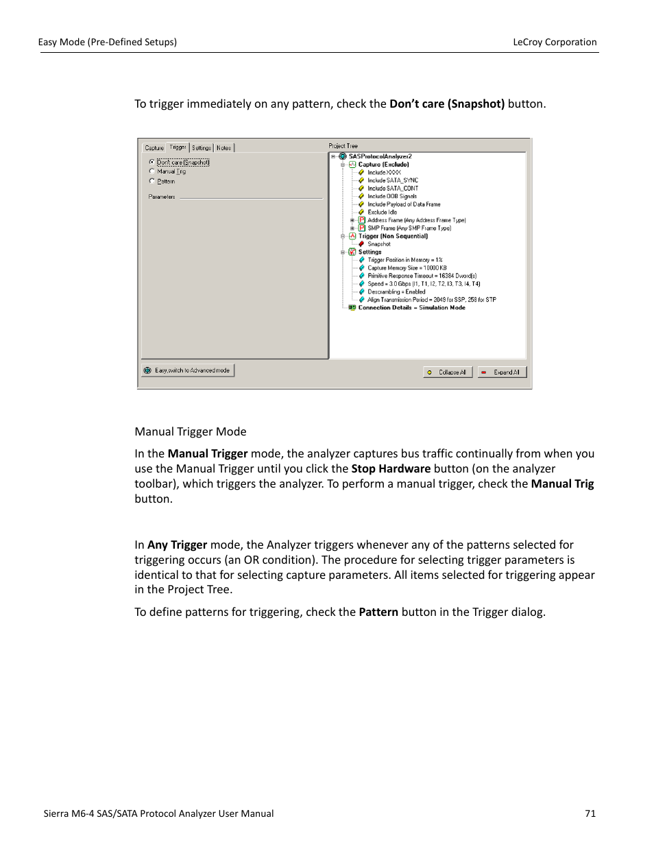 Snapshot mode, Any trigger mode | Teledyne LeCroy STX M6-1 SAS_SATA Protocol Analyzer User Manual User Manual | Page 73 / 468