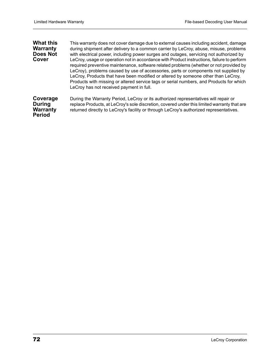 What this warranty does not cover, Coverage during warranty period | Teledyne LeCroy LeCroy Analyzers File Based Decoding Manual User Manual | Page 78 / 82