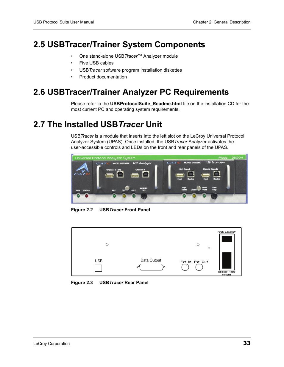 5 usbtracer/trainer system components, 6 usbtracer/trainer analyzer pc requirements, 7 the installed usbtracer unit | 7 the installed usb tracer unit | Teledyne LeCroy USBTracer_Trainer - Users Manual User Manual | Page 47 / 388