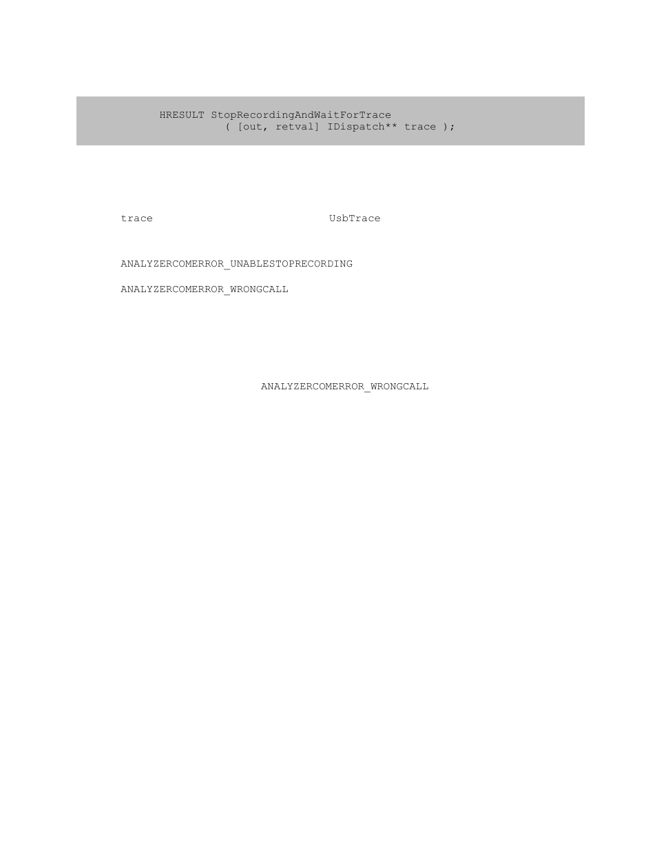 11 iusbanalyzer::stoprecordingandwaitfortrace, Iusbanalyzer::stoprecordingandwaitfortrace | Teledyne LeCroy USB Analyzer Automation Manual User Manual | Page 21 / 144