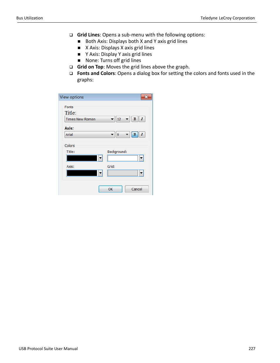 Teledyne LeCroy USB Protocol Suite User Manual (Voyager_Advisor T3_Mercury) User Manual | Page 227 / 414