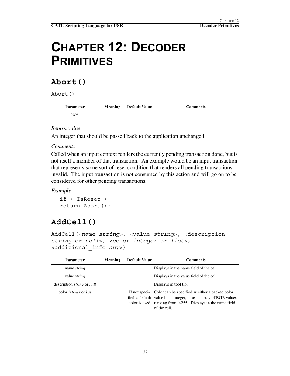 Chapter 12: decoder primitives, Abort(), Addcell() | 12 decoder primitives, Abort() addcell(), Hapter, Ecoder, Rimitives | Teledyne LeCroy USB Script Decode Manual User Manual | Page 45 / 90