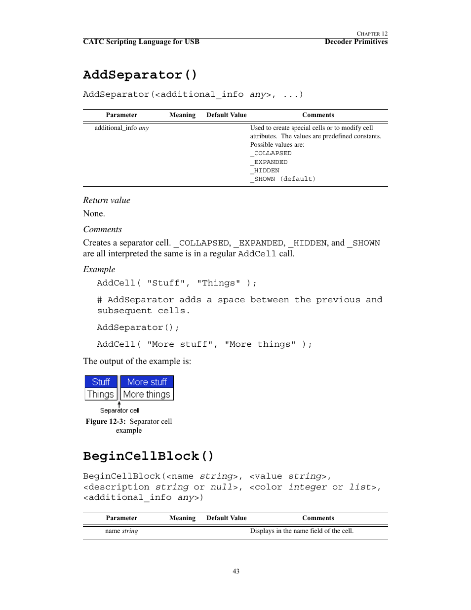 Addseparator(), Begincellblock(), Addseparator() begincellblock() | Teledyne LeCroy USB Script Decode Manual User Manual | Page 49 / 90