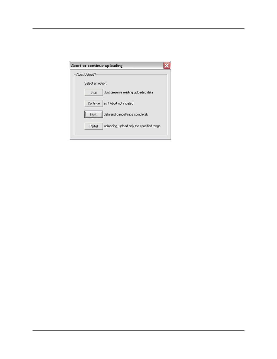 Interrupting uploading, Figure 13.1 abort or continue uploading dialog box | Teledyne LeCroy UWBTracer User Manual User Manual | Page 240 / 334